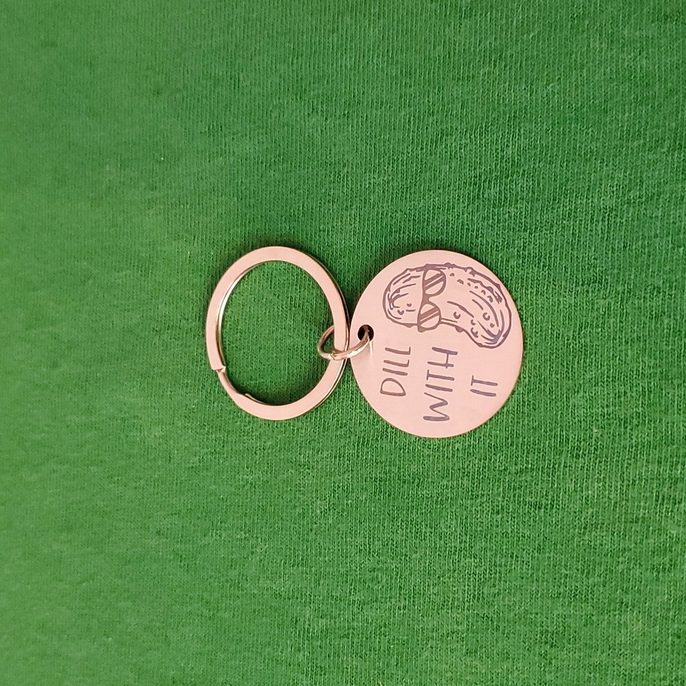 Silver "Dill With It" Keychain